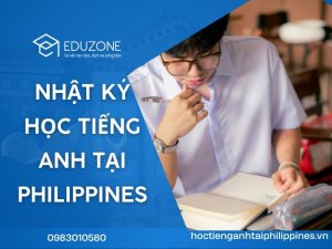 Từ số 0 đến thành thạo: Nhật ký 3 tháng học tiếng Anh tại Philippines