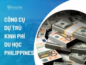 Công cụ dự trù kinh phí du học Philippines